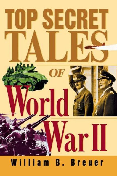 Top Secret Tales of World War II