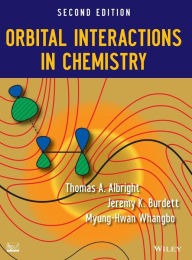 Title: Orbital Interactions in Chemistry / Edition 2, Author: Thomas A. Albright