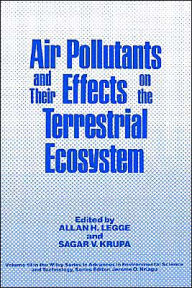 Air Pollutants and Their Effects on the Terrestrial Ecosystem / Edition 1