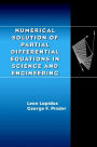 Numerical Solution of Partial Differential Equations in Science and Engineering / Edition 1