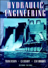 Title: Hydraulic Engineering / Edition 2, Author: John A. Roberson