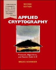 Applied Cryptography: Protocols, Algorithms, and Source Code in C / Edition 2