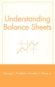 Title: Understanding Balance Sheets, Author: George T. Friedlob