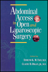 Title: Abdominal Access in Open and Laparoscopic Surgery / Edition 1, Author: Edmund K. M. Tsoi