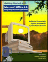 Getting Started, with Microsoft Office: Integrating Microsoft Applications