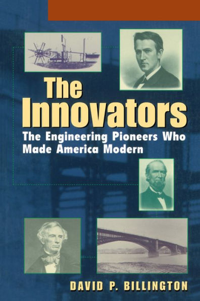 The Innovators, Trade: The Engineering Pioneers Who Transformed America / Edition 1