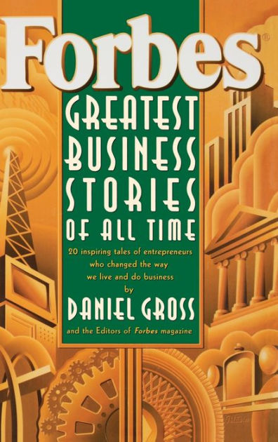 Forbes Greatest Business Stories Of All Time / Edition 1 By Forbes ...