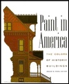 Paint in America: The Colors of Historic Buildings