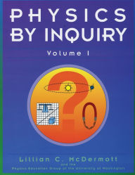 Title: Physics by Inquiry: An Introduction to Physics and the Physical Sciences, Volume 1 / Edition 1, Author: Lillian C. McDermott