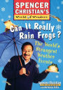 Can it Really Rain Frogs?: The World's Strangest Weather Events