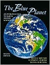 Title: Blue Planet: An Introduction to Earth System Science / Edition 2, Author: Brian J. Skinner