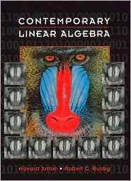 Title: Contemporary Linear Algebra / Edition 1, Author: Howard Anton