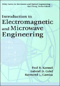 Introduction to Electromagnetic and Microwave Engineering / Edition 1