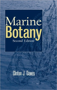 Title: Marine Botany / Edition 2, Author: Clinton J. Dawes