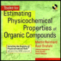 Toolkit for Estimating Physiochemical Properties of Organic Compounds / Edition 1