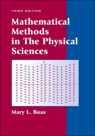 Mathematical Methods in the Physical Sciences / Edition 3