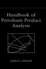 Handbook of Petroleum Product Analysis