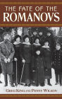 The Fate of the Romanovs