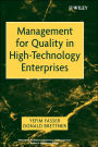 Management for Quality in High-Technology Enterprises / Edition 1