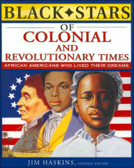 Black Stars of Colonial and Revolutionary Times