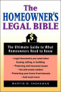 The Homeowners' Legal Bible: The Ultimate Guide to What Homeowners Need to Know