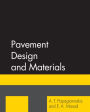 Pavement Design and Materials / Edition 1