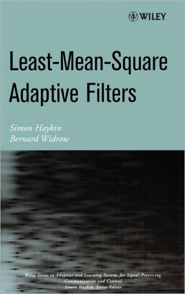 Least-Mean-Square Adaptive Filters / Edition 1