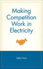 Alternative view 3 of Making Competition Work in Electricity / Edition 1