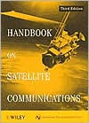 Handbook on Satellite Communications / Edition 3