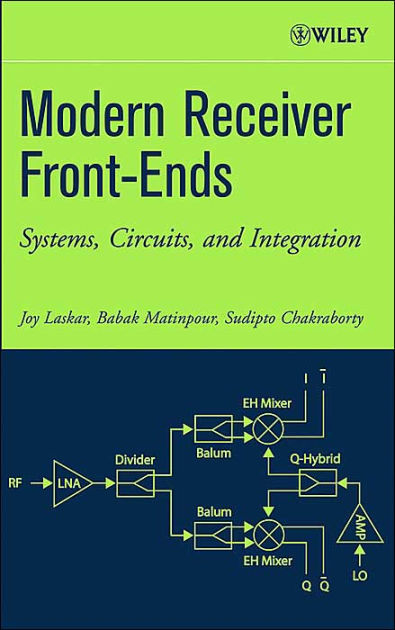 洋書 Modern Receiver Front-Ends Modern Receiver Front-Ends: Systems, Circuits, and