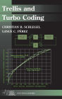 Trellis and Turbo Coding / Edition 1