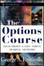 The Options Course: High Profit and Low Stress Trading Methods / Edition 1
