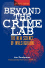 Beyond the Crime Lab: The New Science of Investigation