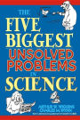 Five Biggest Unsolved Problems in Science