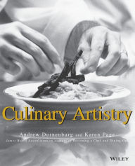 Title: Culinary Artistry / Edition 1, Author: Andrew Dornenburg