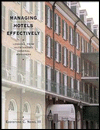 Title: Managing Hotels Effectively: Lessons from Outstanding General Managers / Edition 1, Author: Eddystone C. Nebel
