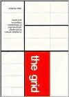 The Grid: A Modular System for the Design and Production of Newspapers, Magazines, and Books / Edition 1