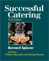Title: Successful Catering / Edition 3, Author: Bernard Splaver