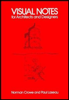 Visual Notes for Architects and Designers / Edition 1