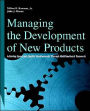 Managing the Development of New Products: Achieving Speed and Quality Simultaneously Through Multifunctional Teamwork