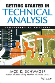 Title: Getting Started in Technical Analysis, Author: Jack D. Schwager