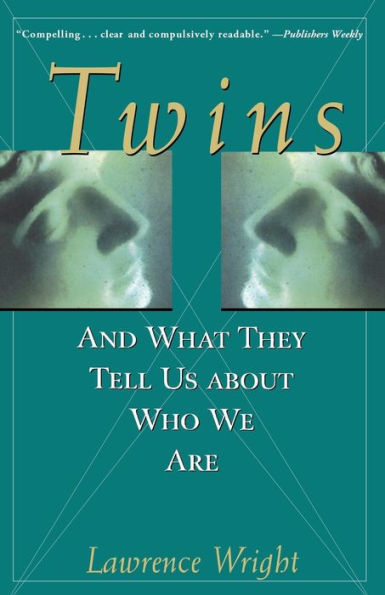 Twins: And What They Tell Us About Who We Are