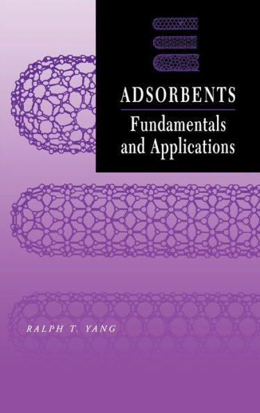 Adsorbents: Fundamentals and Applications / Edition 1