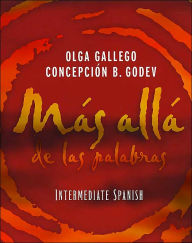 Mas alla de las palabras: Intermediate Spanish
