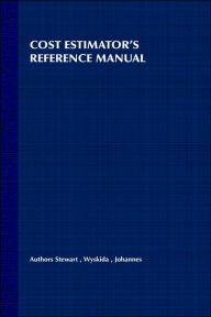 Title: Cost Estimator's Reference Manual / Edition 2, Author: Rodney D. Stewart