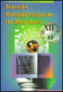 Deutsche Wirtschaftssprache Fr Amerikaner / Edition 3