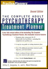 The Complete Adult Psychotherapy Treatment Planner / Edition 2