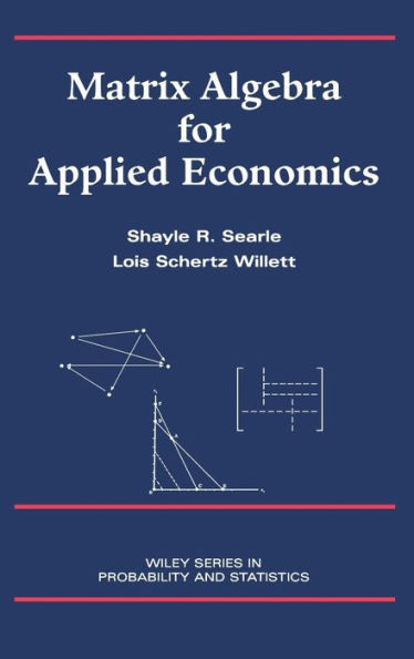 Matrix Algebra for Applied Economics / Edition 1