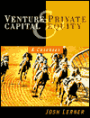 Venture Capital and Private Equity: A Casebook