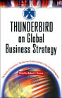 Thunderbird on Global Business Strategy / Edition 1